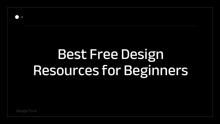Best Free Design Resources for Beginners &mdash; BanglaTrick