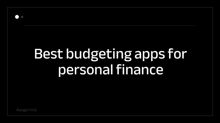 Best budgeting apps for personal finance &mdash; BanglaTrick